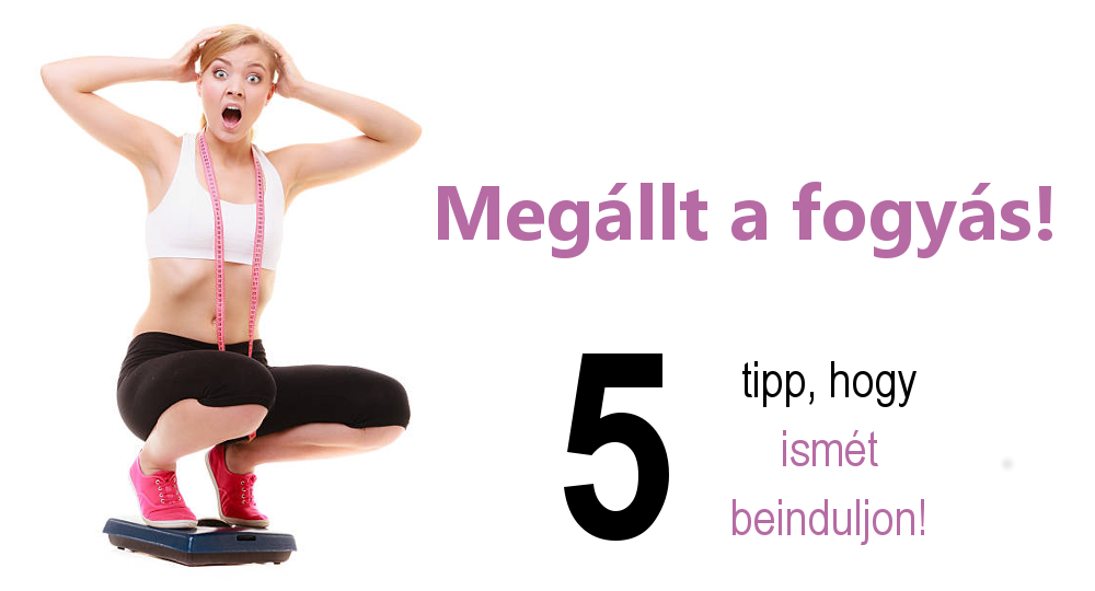 Megállt a fogyás! - Mit tegyünk, ha stagnál a fogyás?